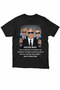 “Epstein Who?” Conspiracy Satire Tee