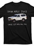 “Drink Apple Juice” Tee